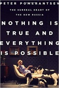 Nothing is True_Pomerantsev